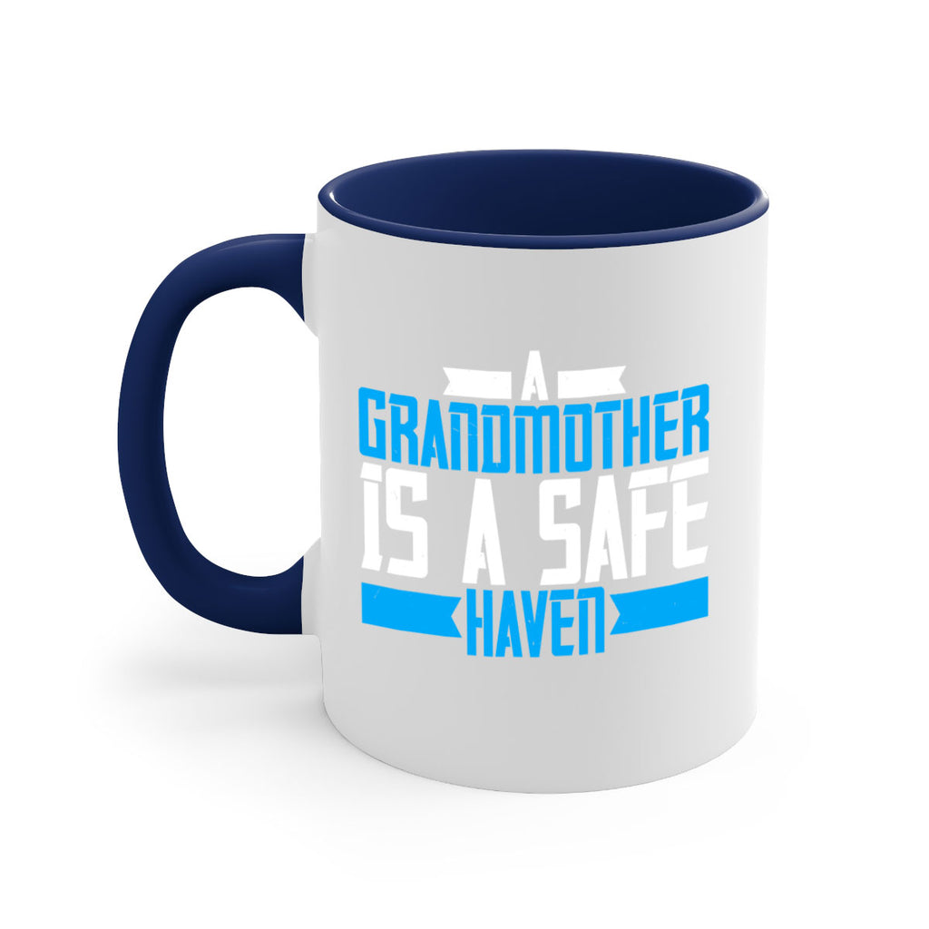 A Grandmother is a safe haven 42#- grandma-Mug / Coffee Cup