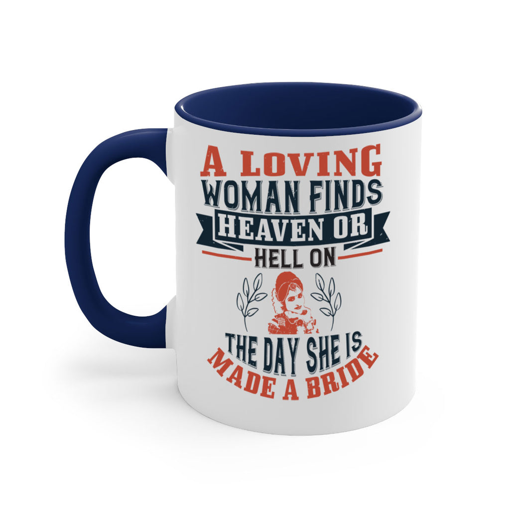 A loving woman finds heaven or hell on the day she is made a bride 94#- bride-Mug / Coffee Cup