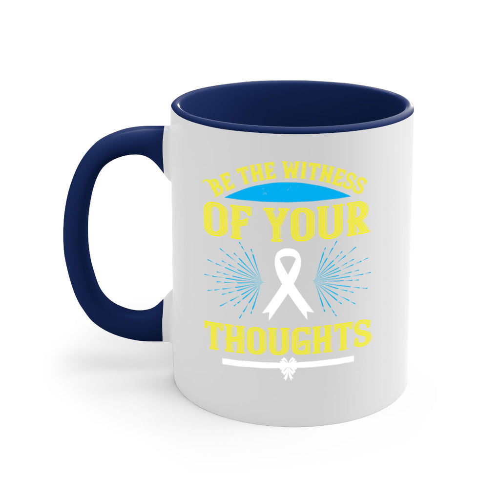 Be the witness of your thoughts Style 48#- Self awareness-Mug / Coffee Cup