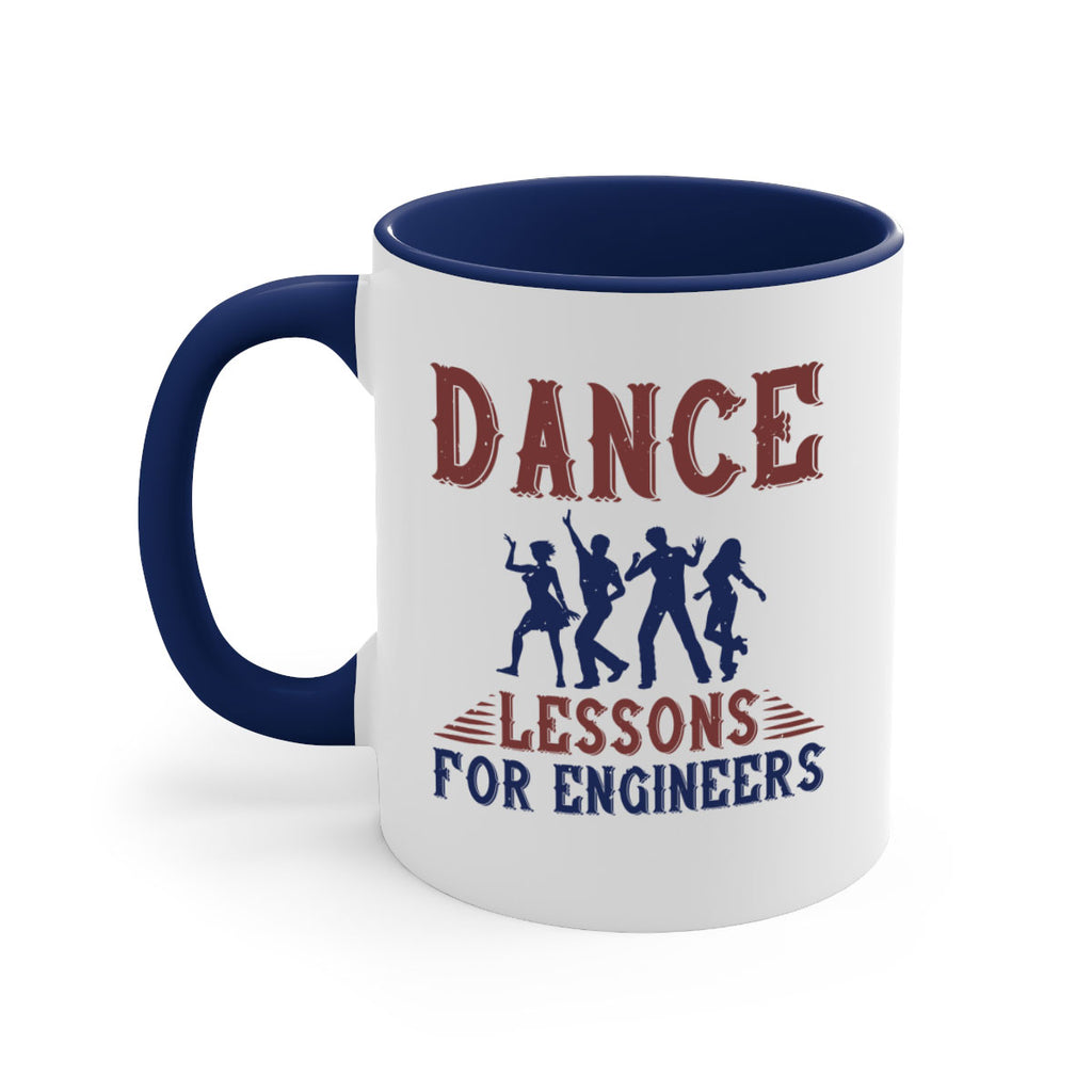 DANCE LESSONS FOR ENGINEERS Style 23#- engineer-Mug / Coffee Cup