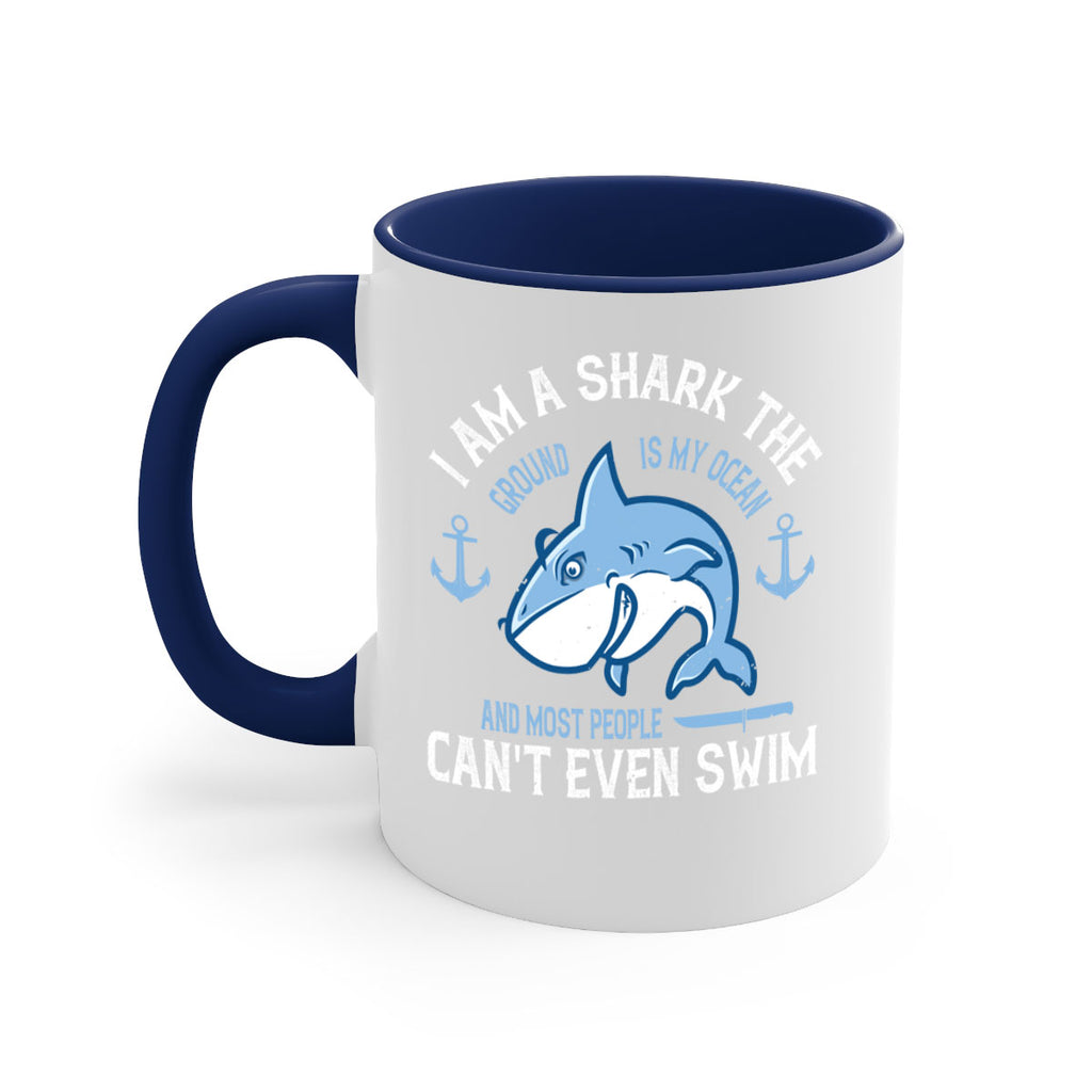 I am a shark the ground is my ocean and most people cant even swim Style 84#- Shark-Fish-Mug / Coffee Cup