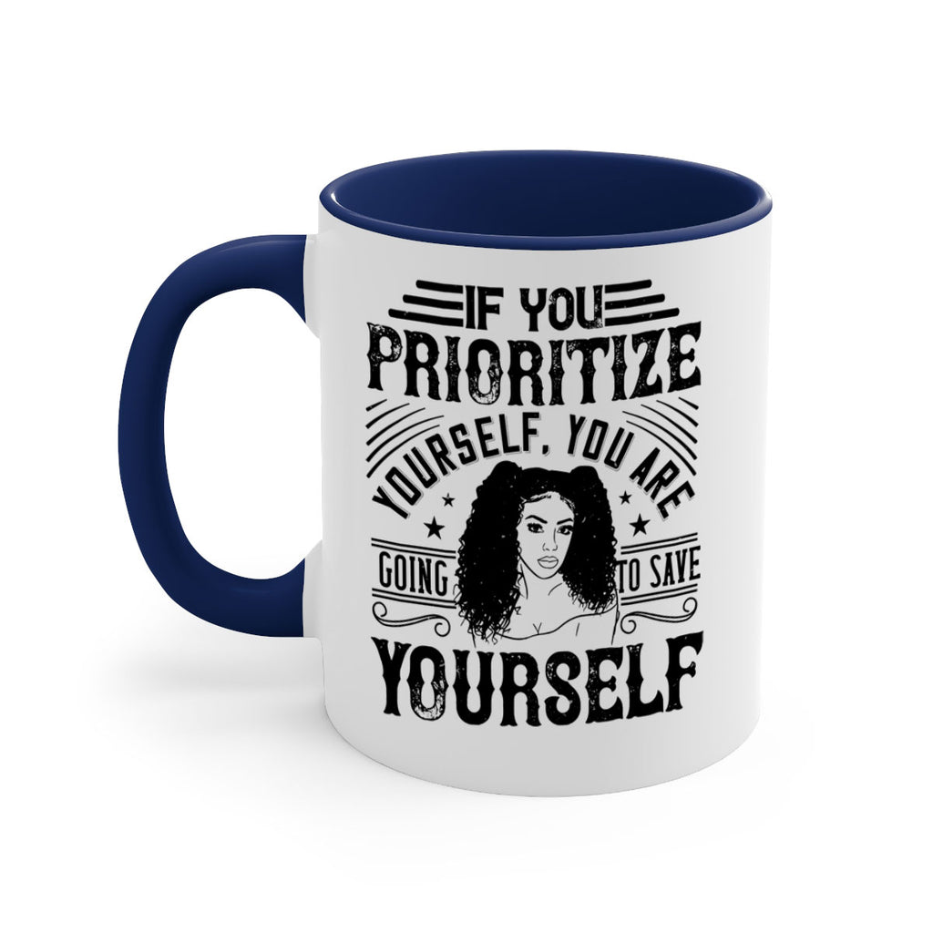 If you prioritize yourself you are going to save yourself Style 3#- Afro - Black-Mug / Coffee Cup