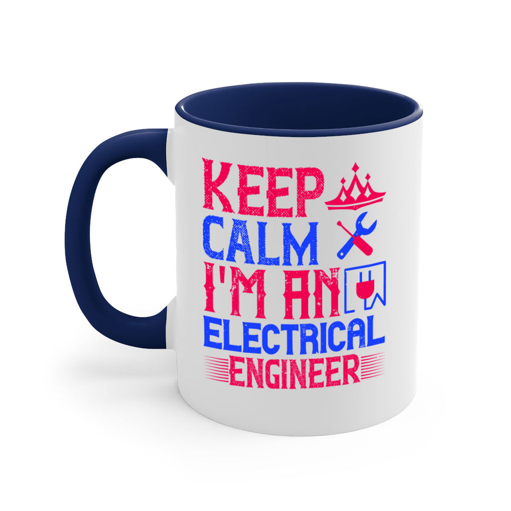 Keep clam iamelectrical engineer Style 27#- electrician-Mug / Coffee Cup