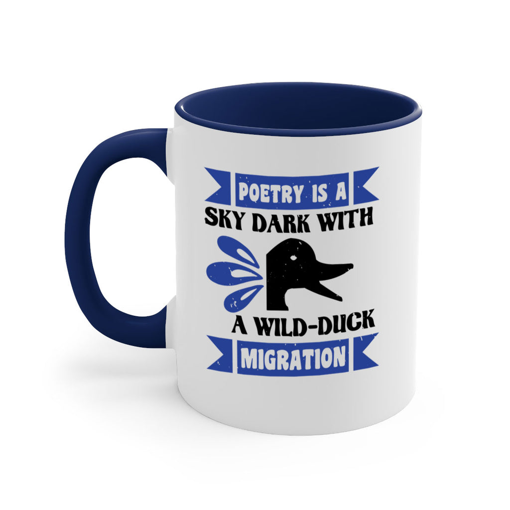 Poetry is a sky dark with a wildduck migration Style 22#- duck-Mug / Coffee Cup