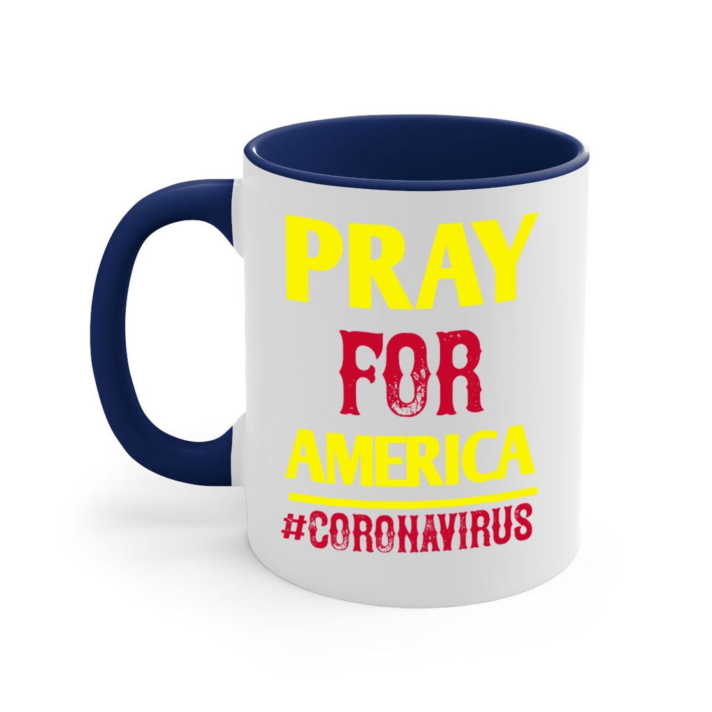 Pray For America Style 8#- corona virus-Mug / Coffee Cup