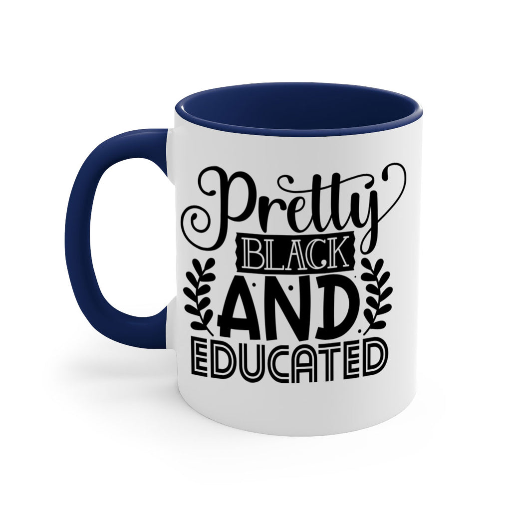 Pretty black and educated Style 11#- Black women - Girls-Mug / Coffee Cup