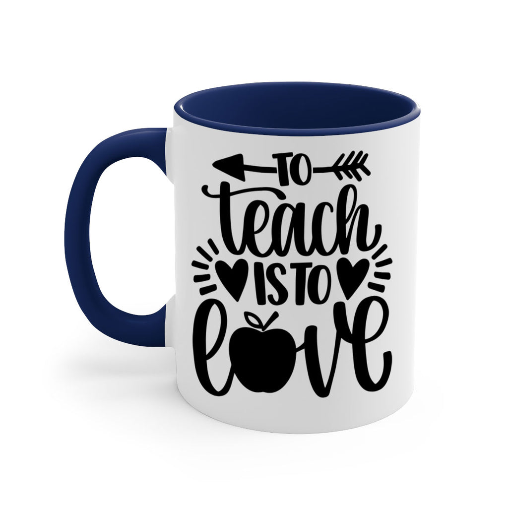 To Teach Is To Love Style 31#- teacher-Mug / Coffee Cup