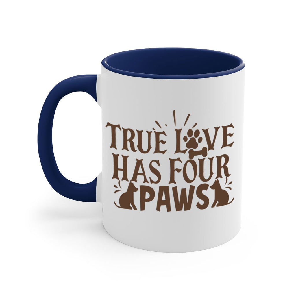True Love Has Four Paws Style 24#- cat-Mug / Coffee Cup