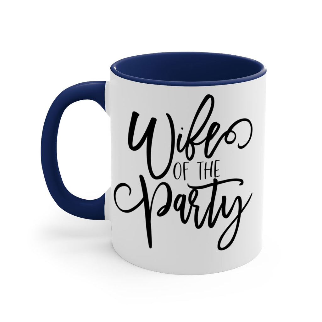 Wife of the Party 136#- bride-Mug / Coffee Cup