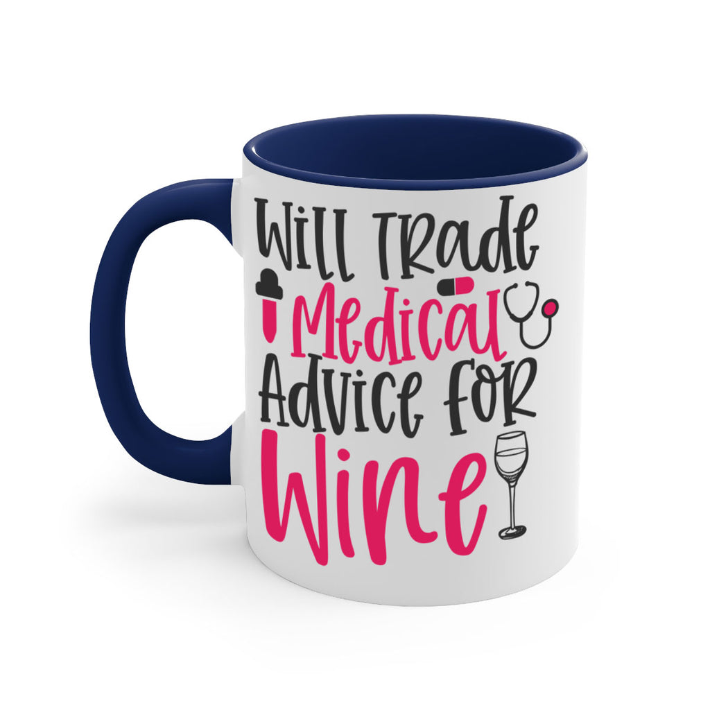Will Trade Medical Advice for Wine Style 344#- nurse-Mug / Coffee Cup