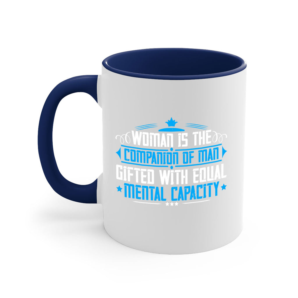 Woman is the companion of man gifted with equal mental capacity Style 17#- World Health-Mug / Coffee Cup