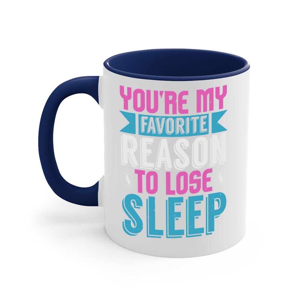 Youre my favorite season to lose sleep Style 156#- baby2-Mug / Coffee Cup