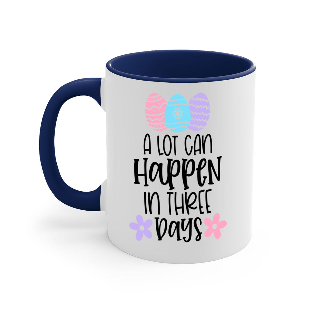a lot can happen in three days 68#- easter-Mug / Coffee Cup