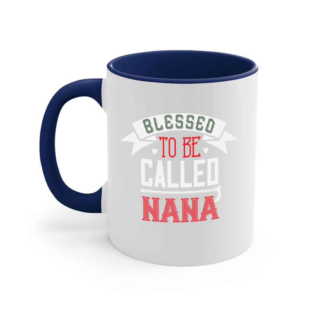 blessed to be called nana 108#- grandma-Mug / Coffee Cup