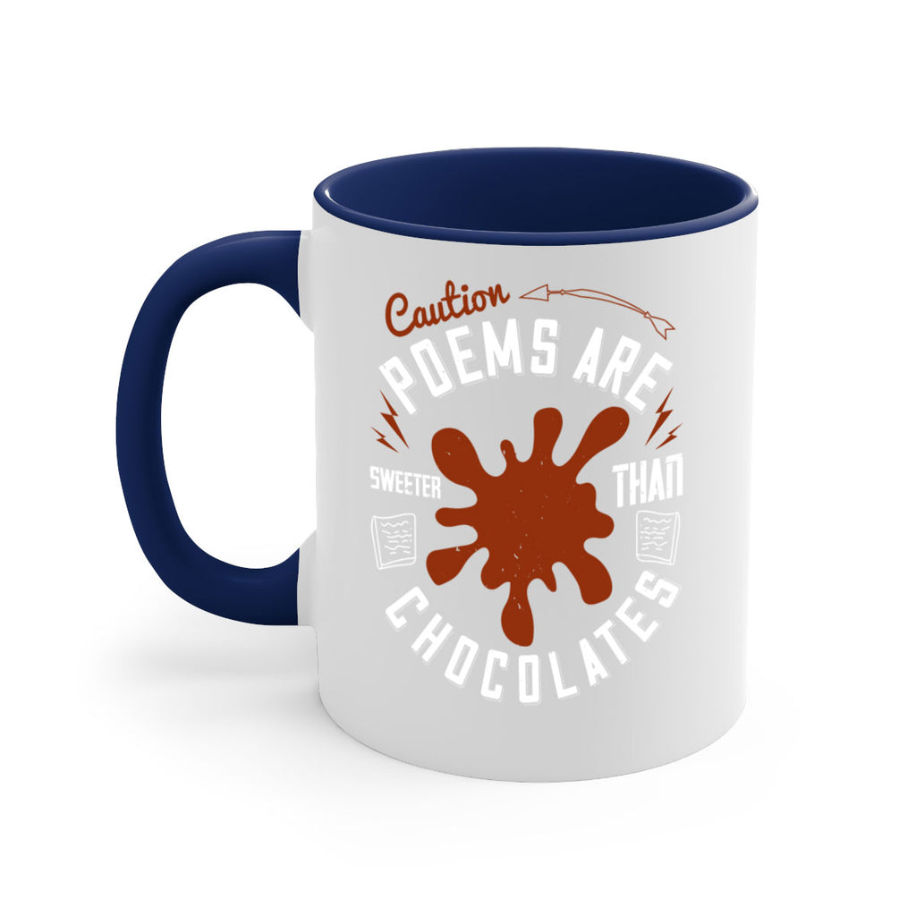 caution poems are sweeter than chocolates 2#- chocolate-Mug / Coffee Cup