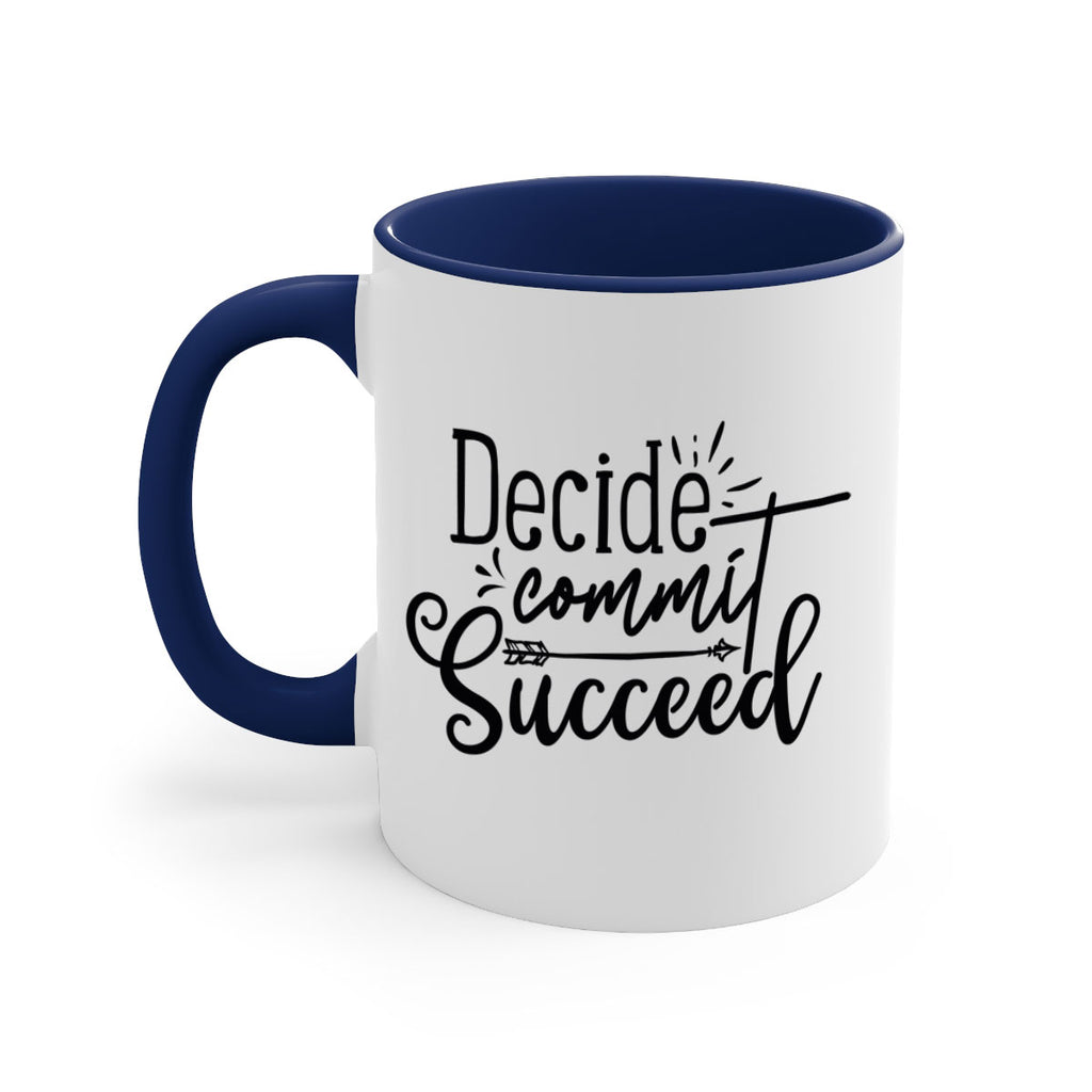 decide commit succeed 50#- gym-Mug / Coffee Cup