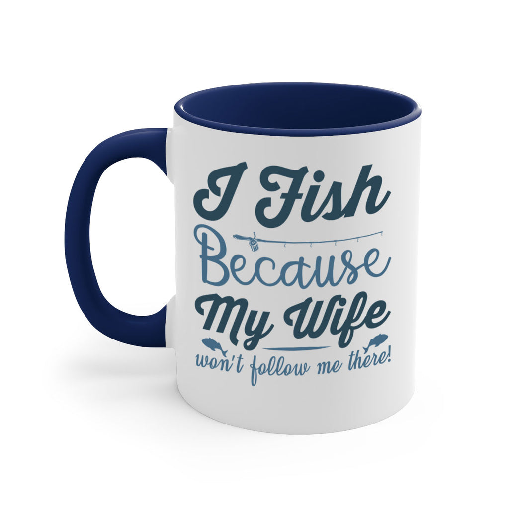 i fish because 112#- fishing-Mug / Coffee Cup