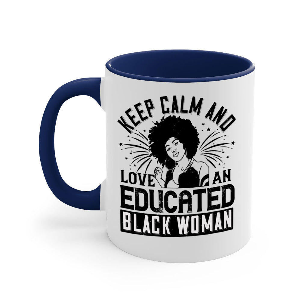 keep calm and love and educated black women Style 20#- Afro - Black-Mug / Coffee Cup