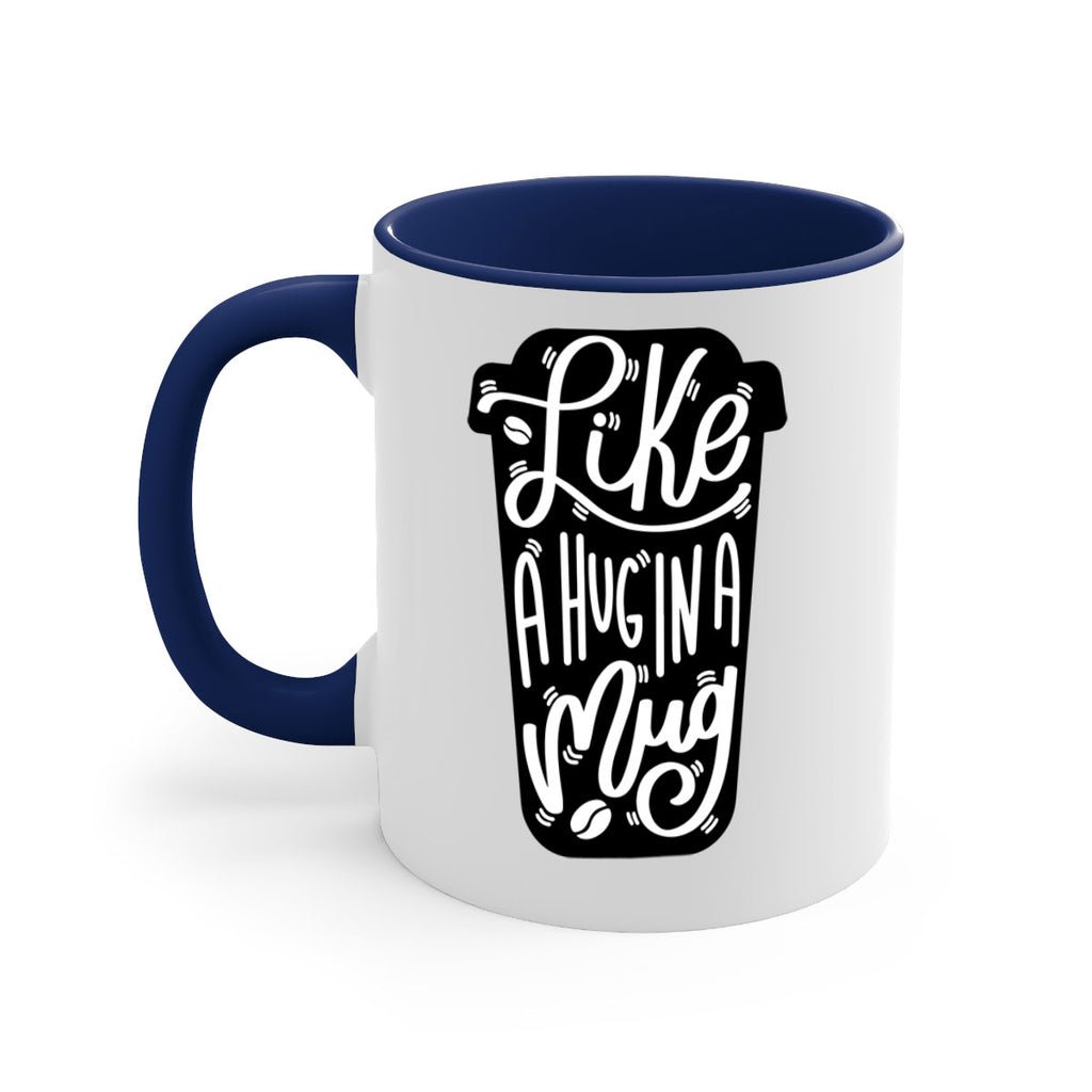 like a hug in a mug 4#- drinking-Mug / Coffee Cup
