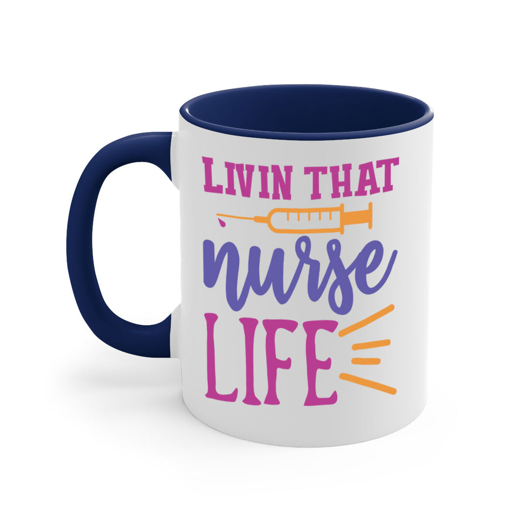 livin that nurse life Style Style 138#- nurse-Mug / Coffee Cup