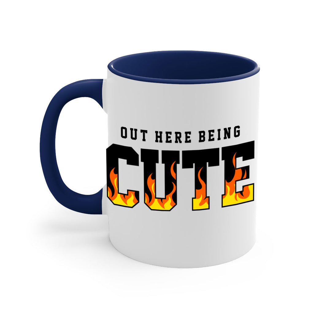 out here being cute flames 57#- black words - phrases-Mug / Coffee Cup