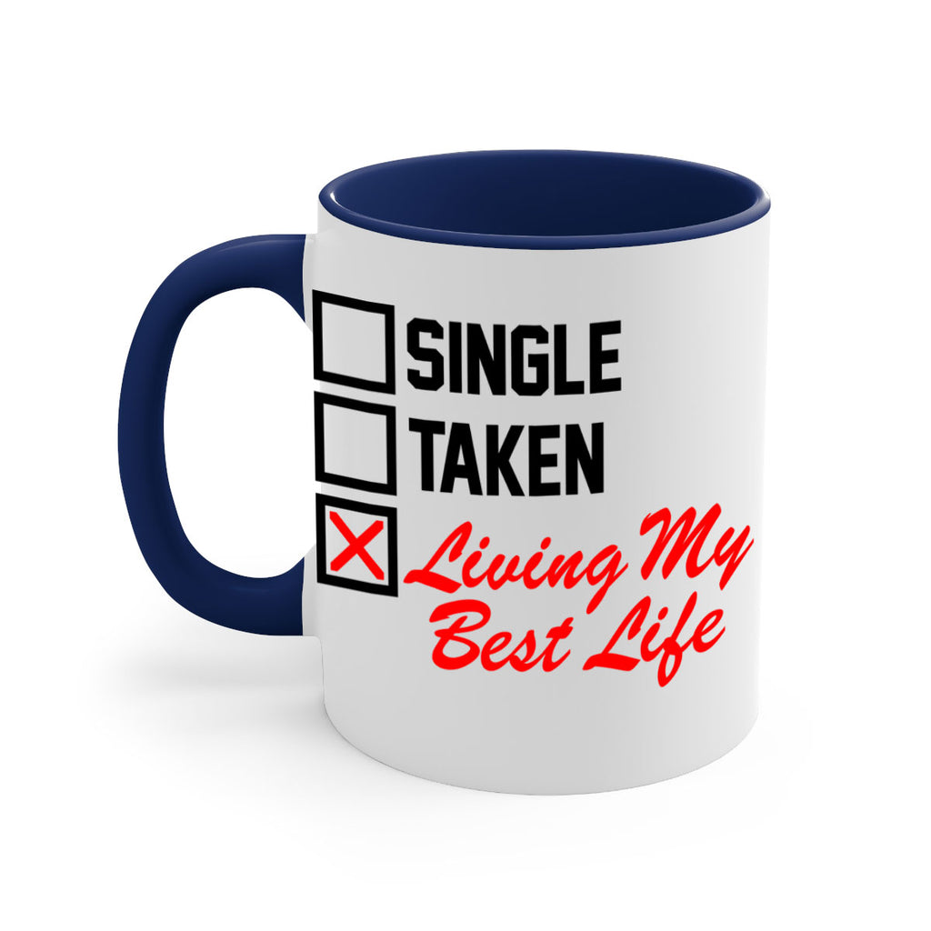 single taken living my best life 34#- black words - phrases-Mug / Coffee Cup
