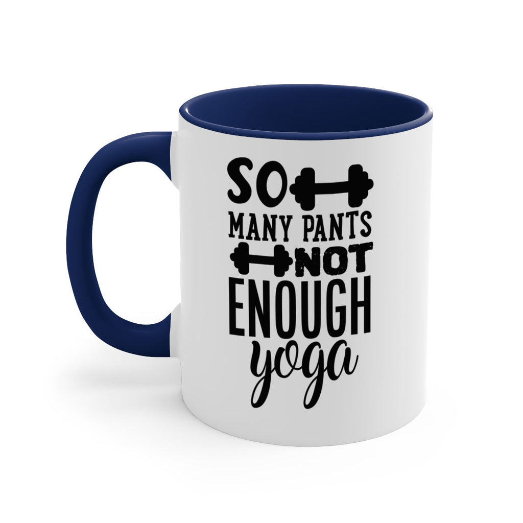 so many pants not enough yoga 20#- gym-Mug / Coffee Cup