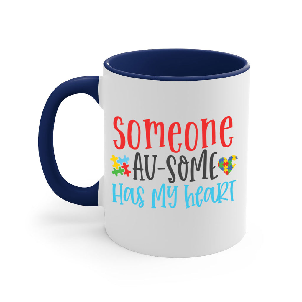 someone ausome has my heart Style 40#- autism-Mug / Coffee Cup