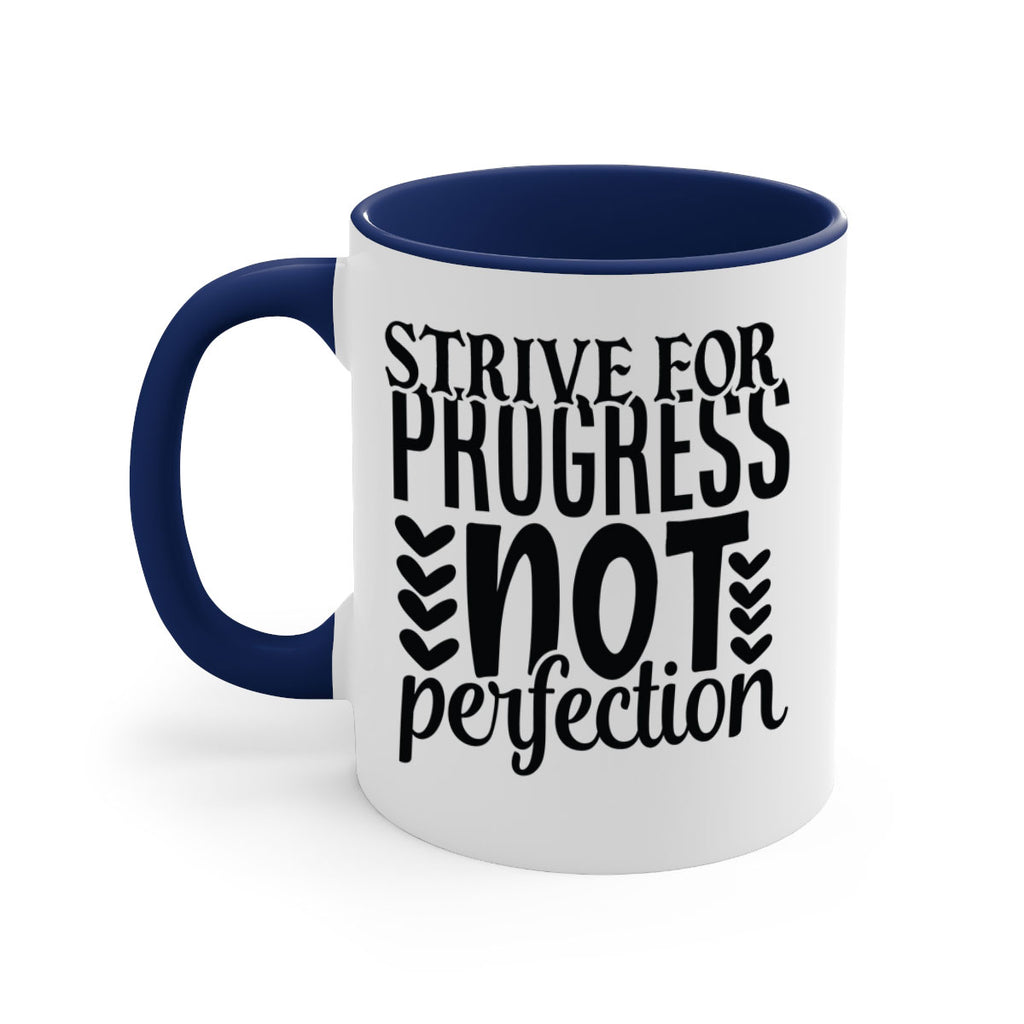 strive for progress not perfection Style 70#- motivation-Mug / Coffee Cup