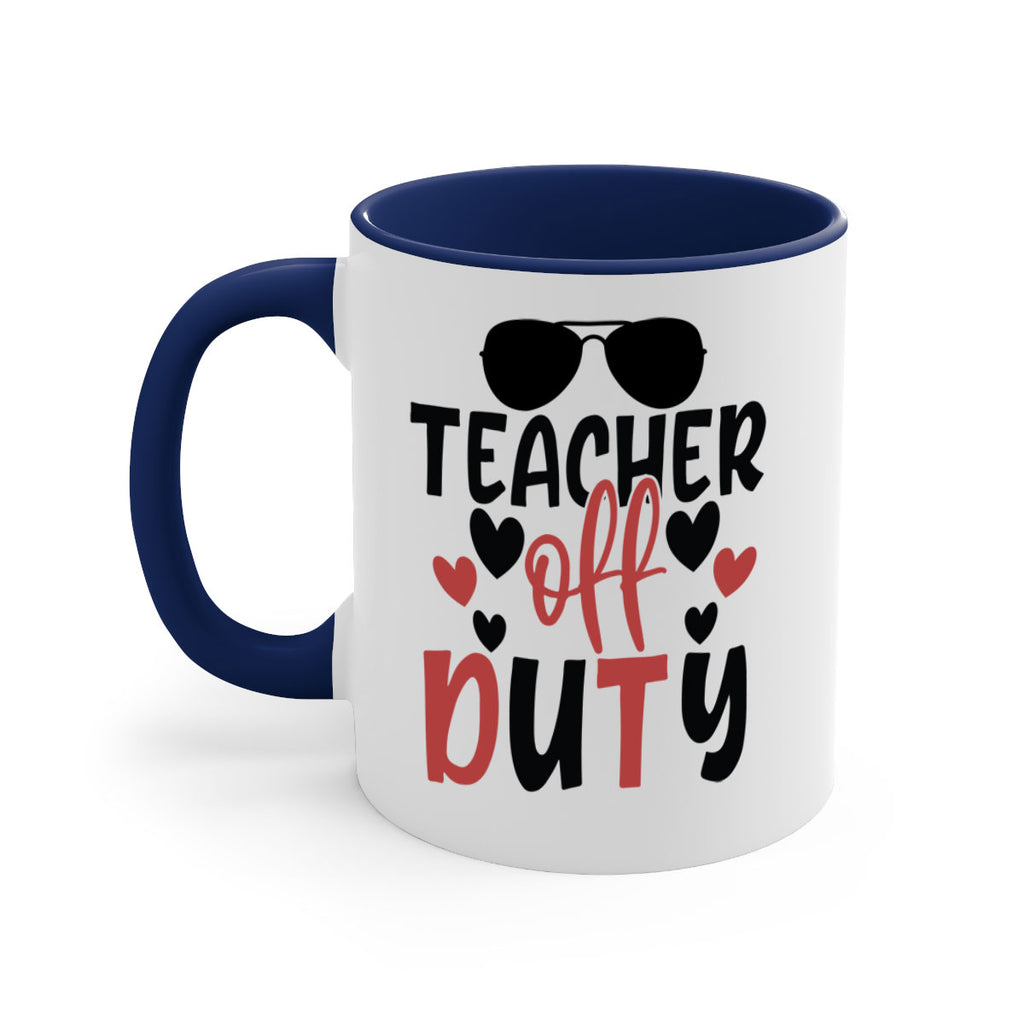 teacher off duty Style 205#- teacher-Mug / Coffee Cup