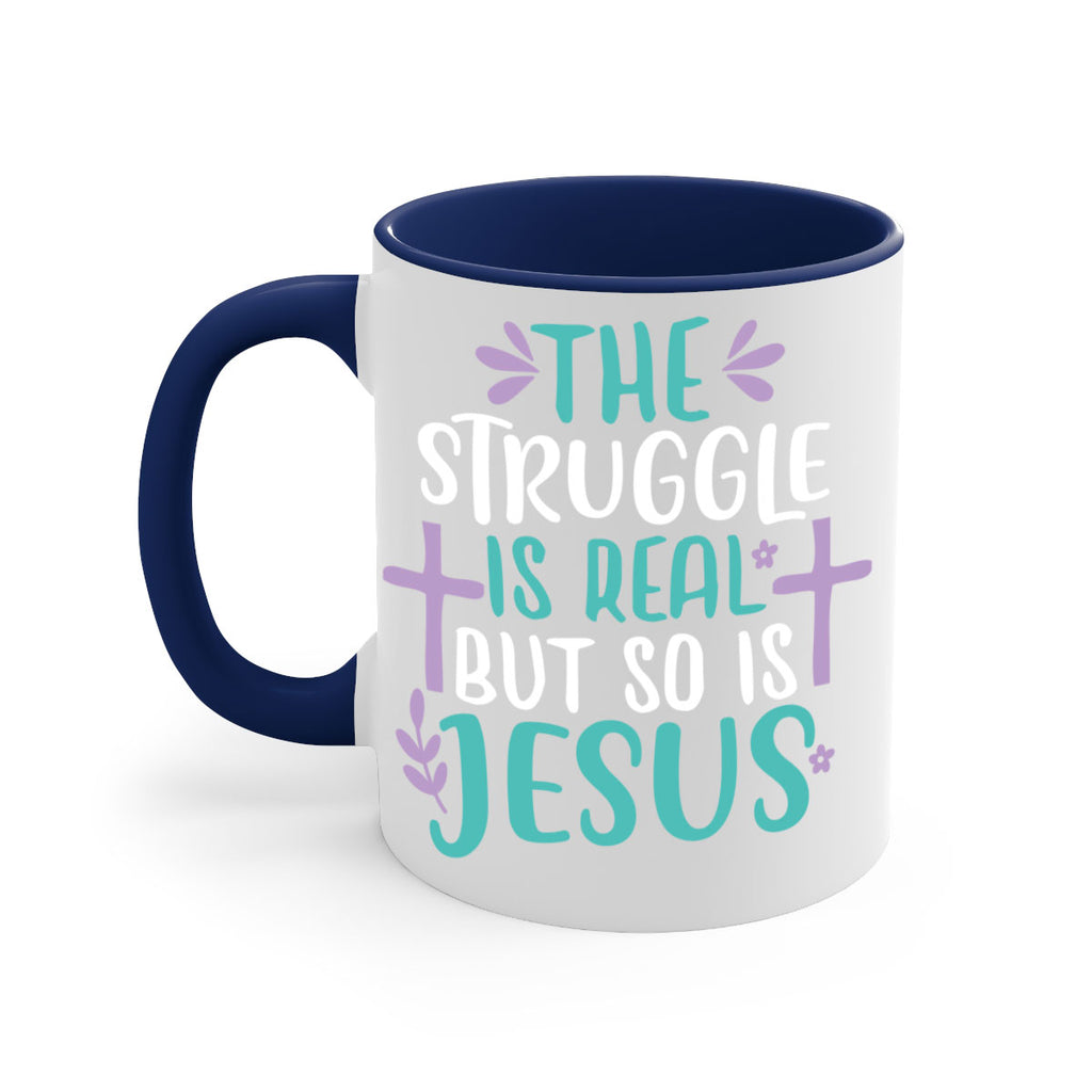 the struggle is real but so is jesusss 3#- easter-Mug / Coffee Cup