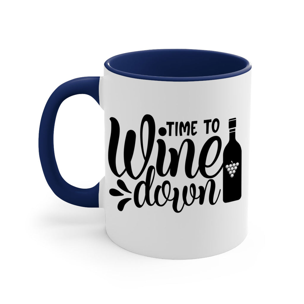 time to wine down 147#- wine-Mug / Coffee Cup