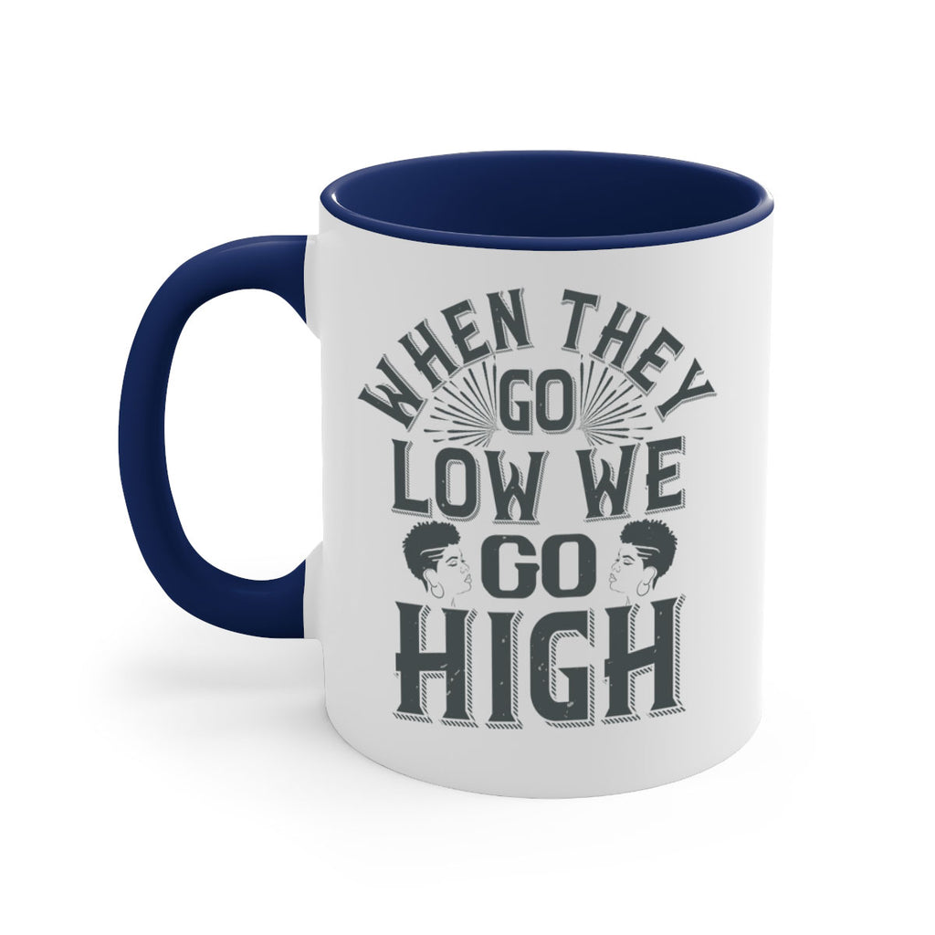 when they go low we go high Style 1#- Afro - Black-Mug / Coffee Cup