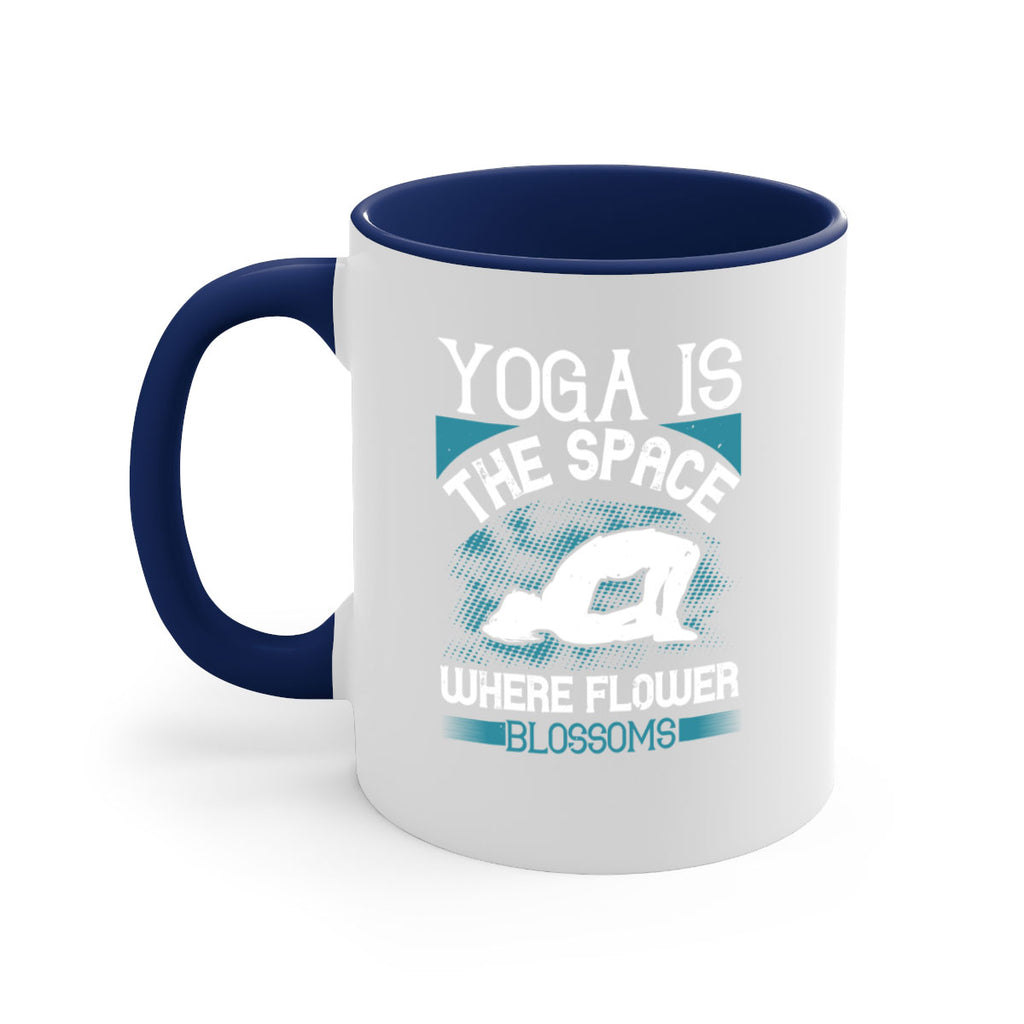 yoga is the space where flower blossoms 14#- yoga-Mug / Coffee Cup