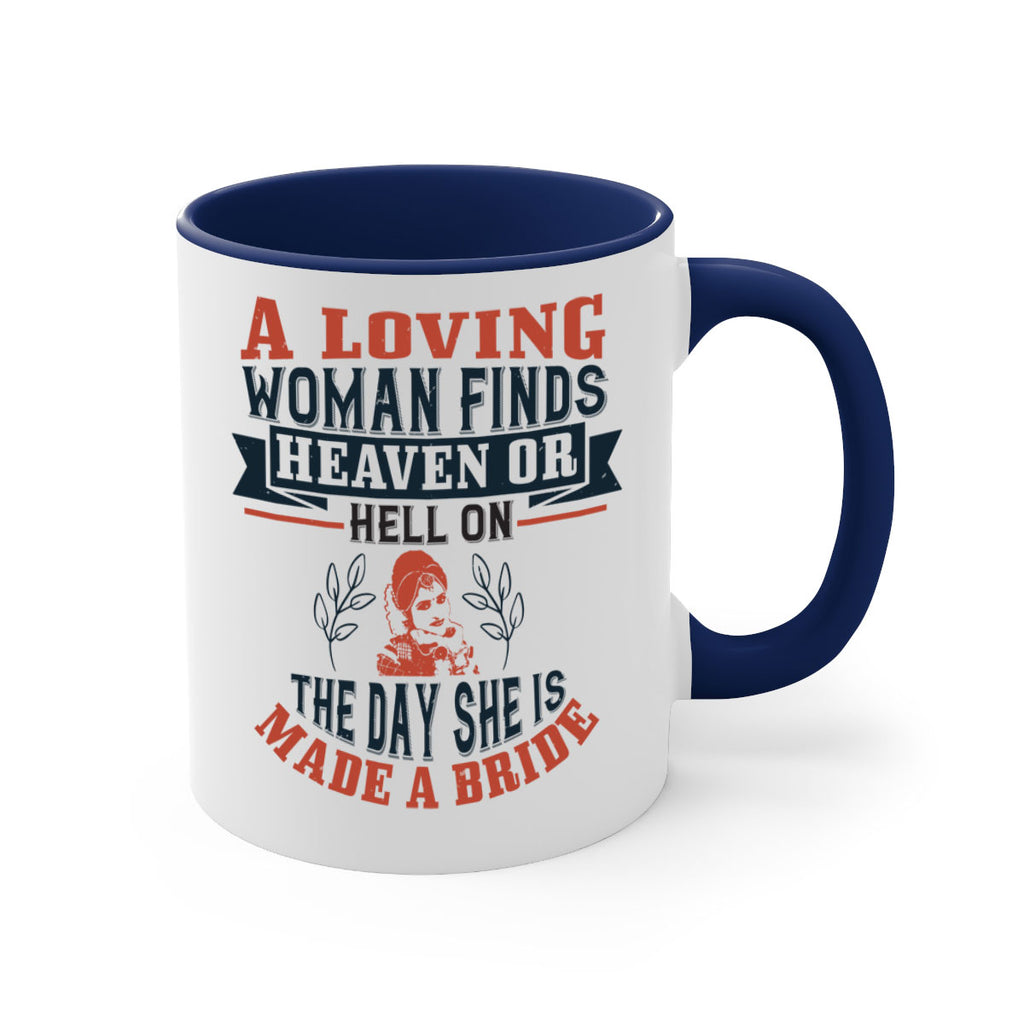 A loving woman finds heaven or hell on the day she is made a bride 94#- bride-Mug / Coffee Cup