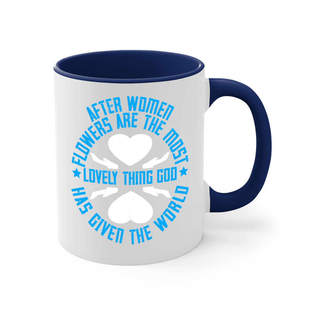 After women flowers are the most lovely thing God has given the world Style 79#- World Health-Mug / Coffee Cup