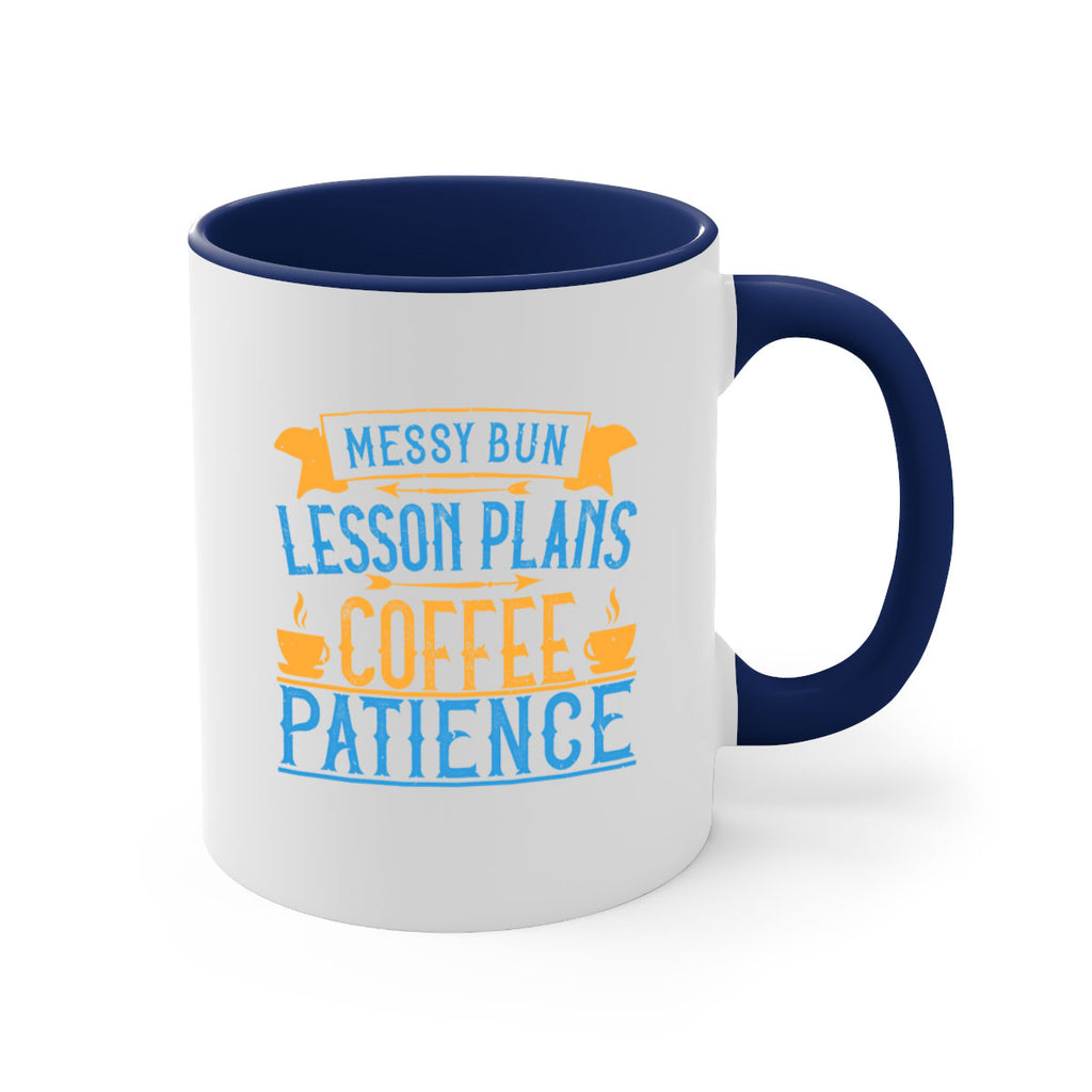 Messy bun lesson plans coffee patience Style 94#- teacher-Mug / Coffee Cup