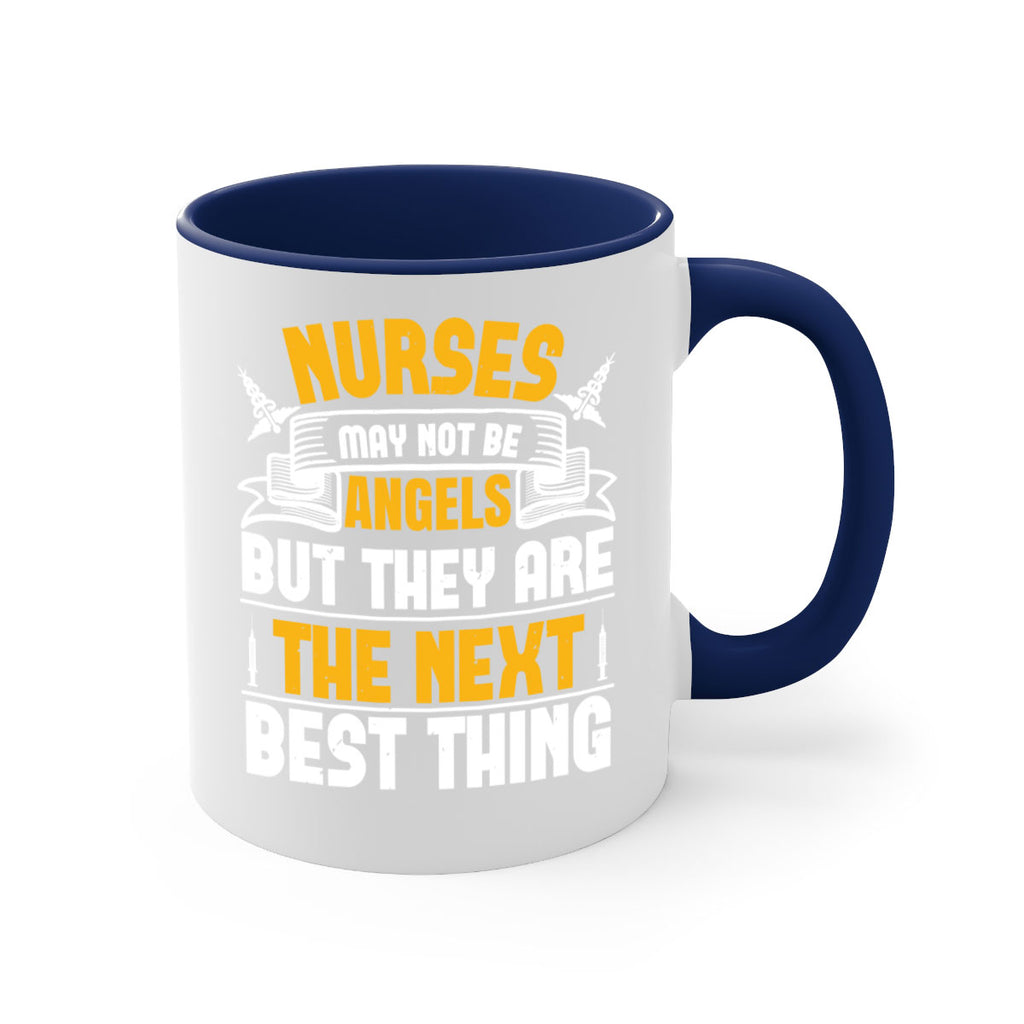 Nurses may not be angels but they are the next best thing Style 267#- nurse-Mug / Coffee Cup