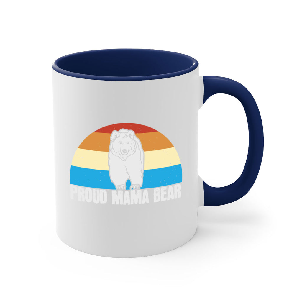 Proud mama bear 26#- bear-Mug / Coffee Cup