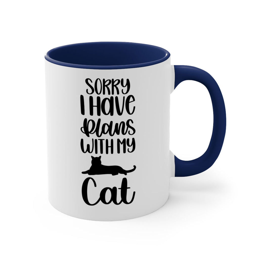 Sorry I Have Plans Style 105#- cat-Mug / Coffee Cup