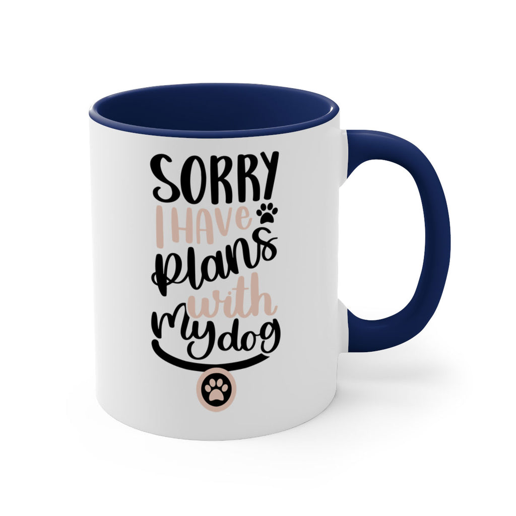 Sorry I Have Plans Style 9#- Dog-Mug / Coffee Cup