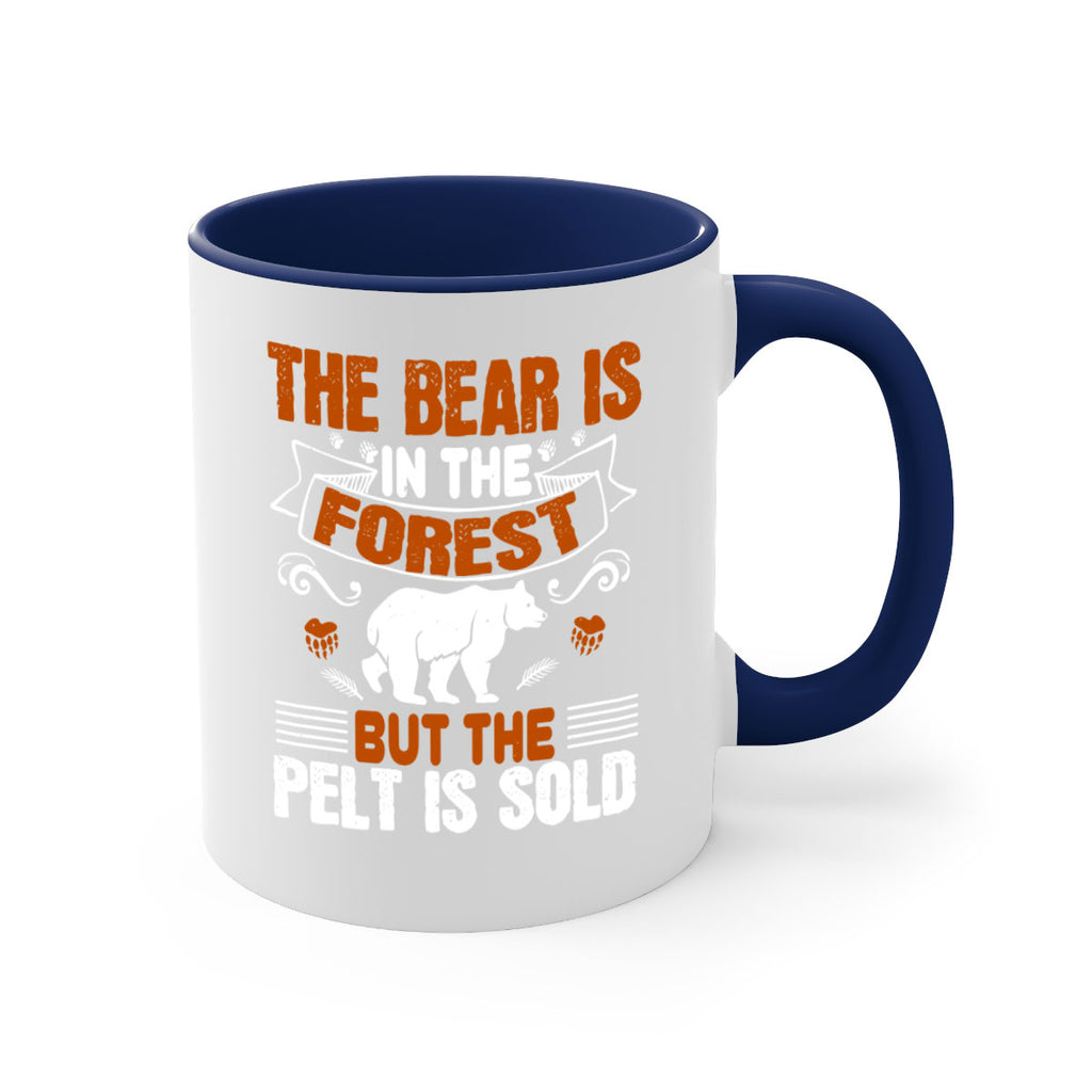 The bear is in the forest, but the pelt is sold 30#- bear-Mug / Coffee Cup
