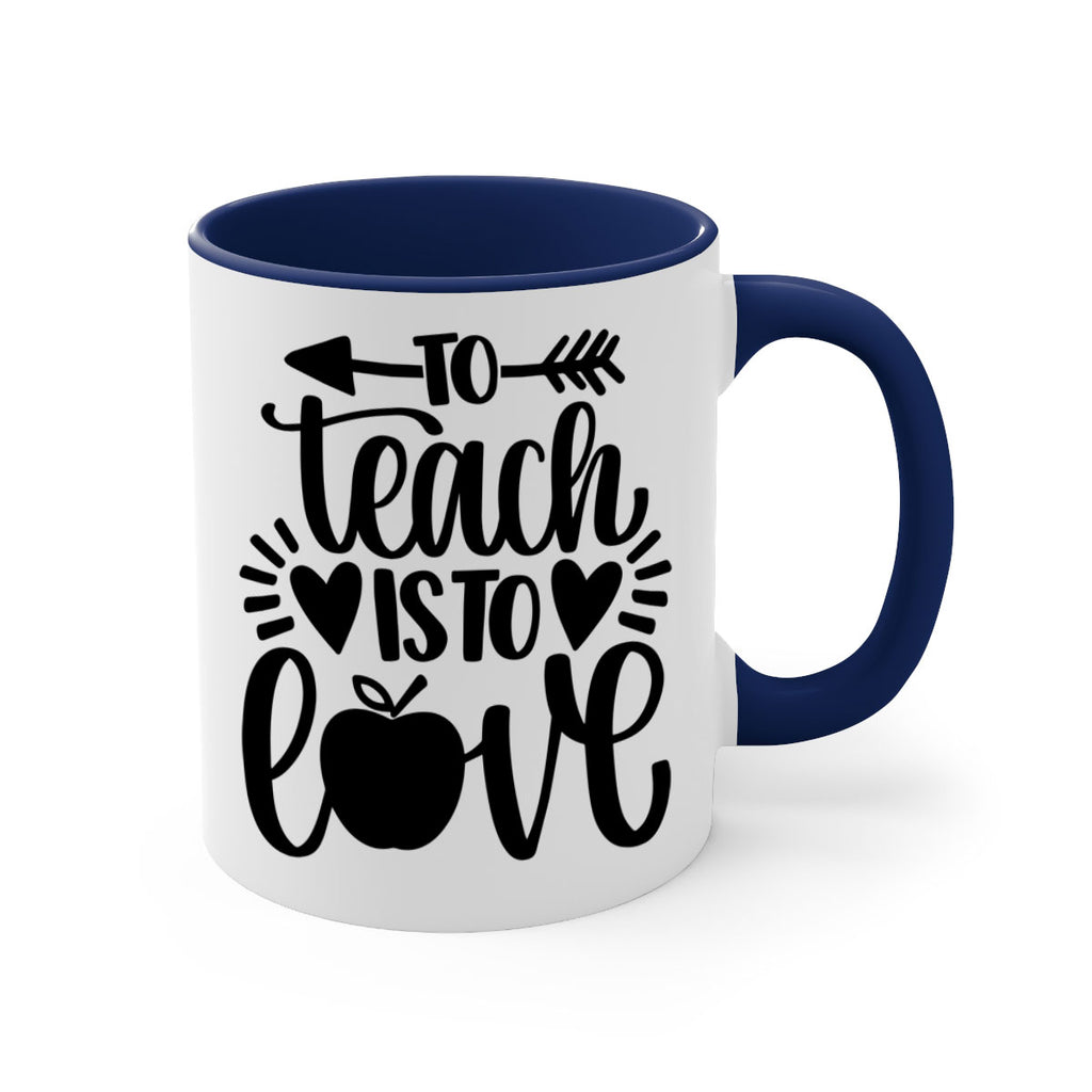 To Teach Is To Love Style 31#- teacher-Mug / Coffee Cup