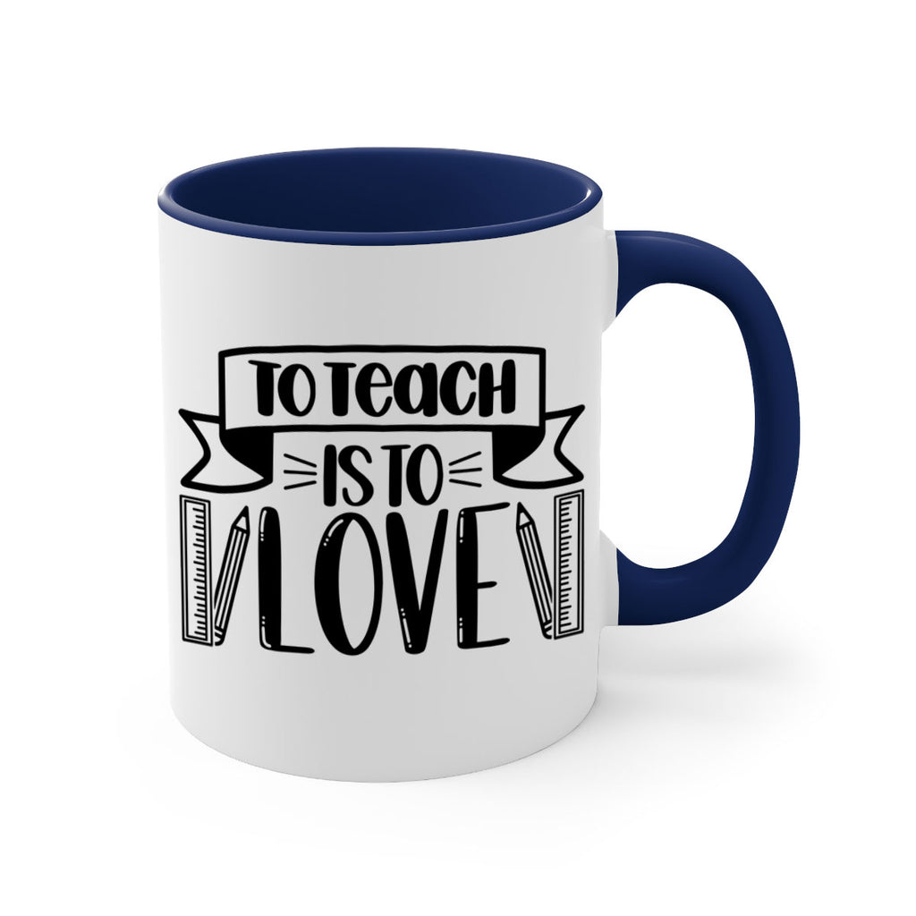To Teach Is To Love Style 32#- teacher-Mug / Coffee Cup