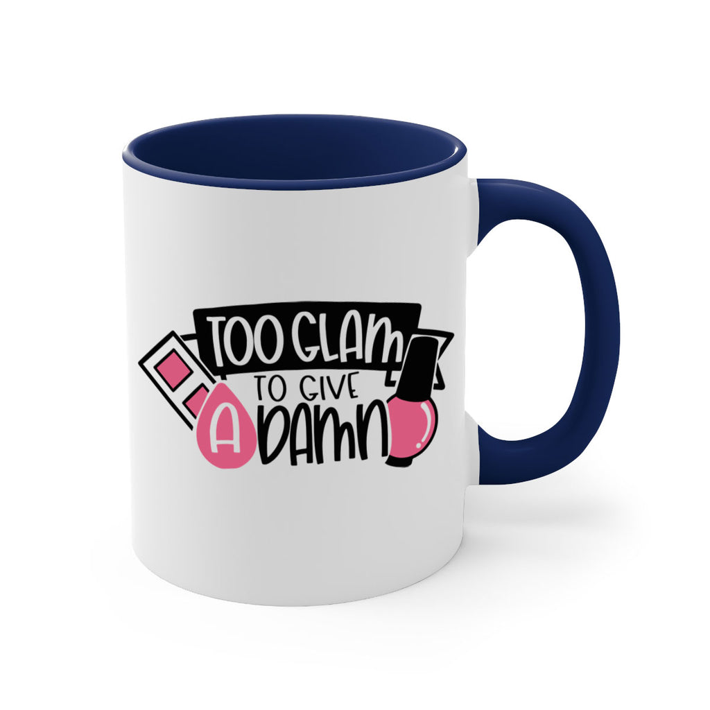Too Glam To Give A Damn Style 10#- makeup-Mug / Coffee Cup