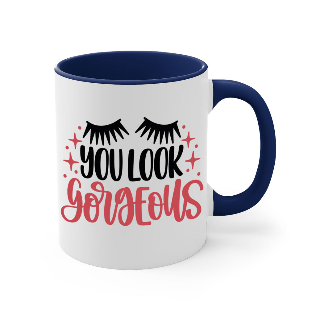 You Look Gorgeous Style 3#- makeup-Mug / Coffee Cup