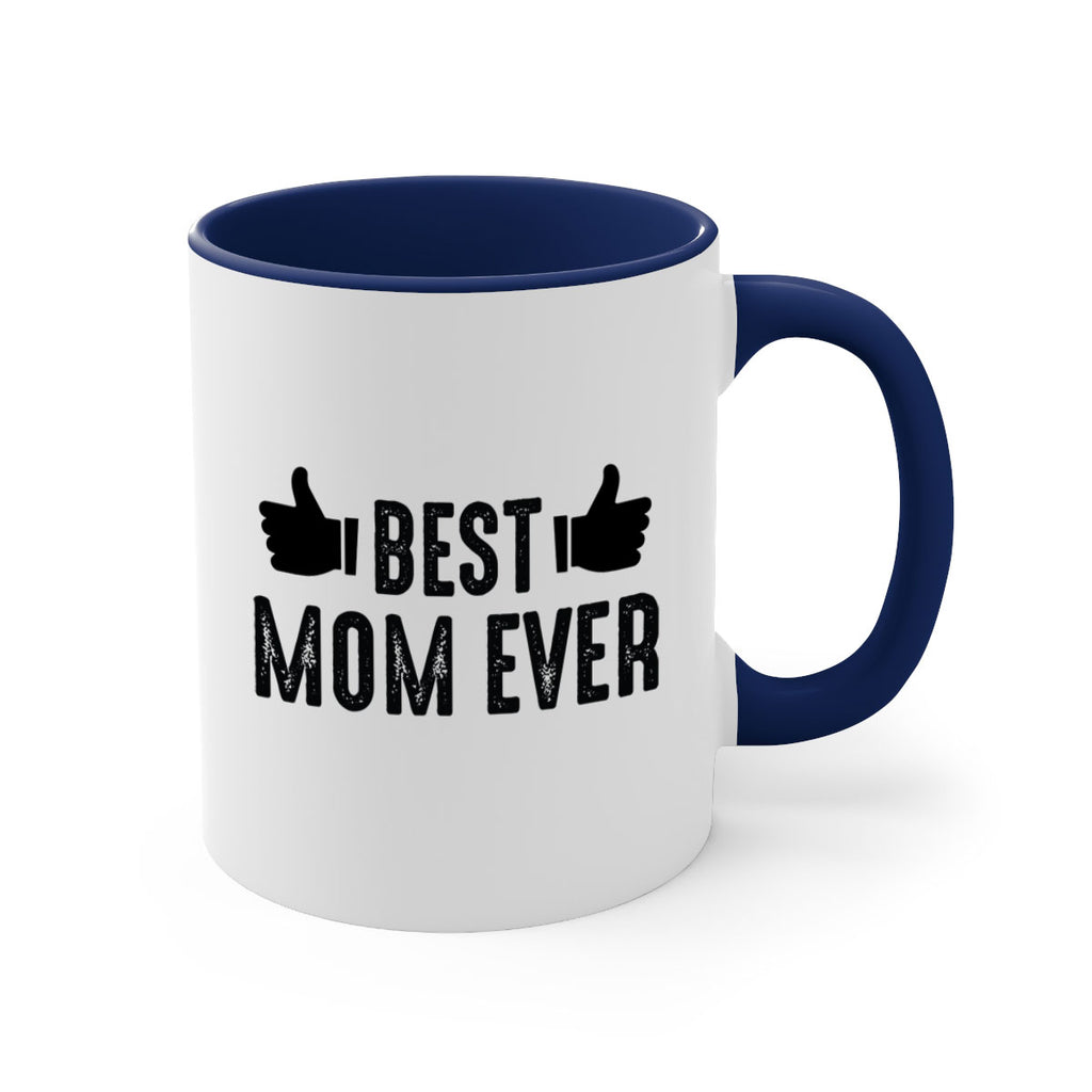 best mom ever 208#- mom-Mug / Coffee Cup
