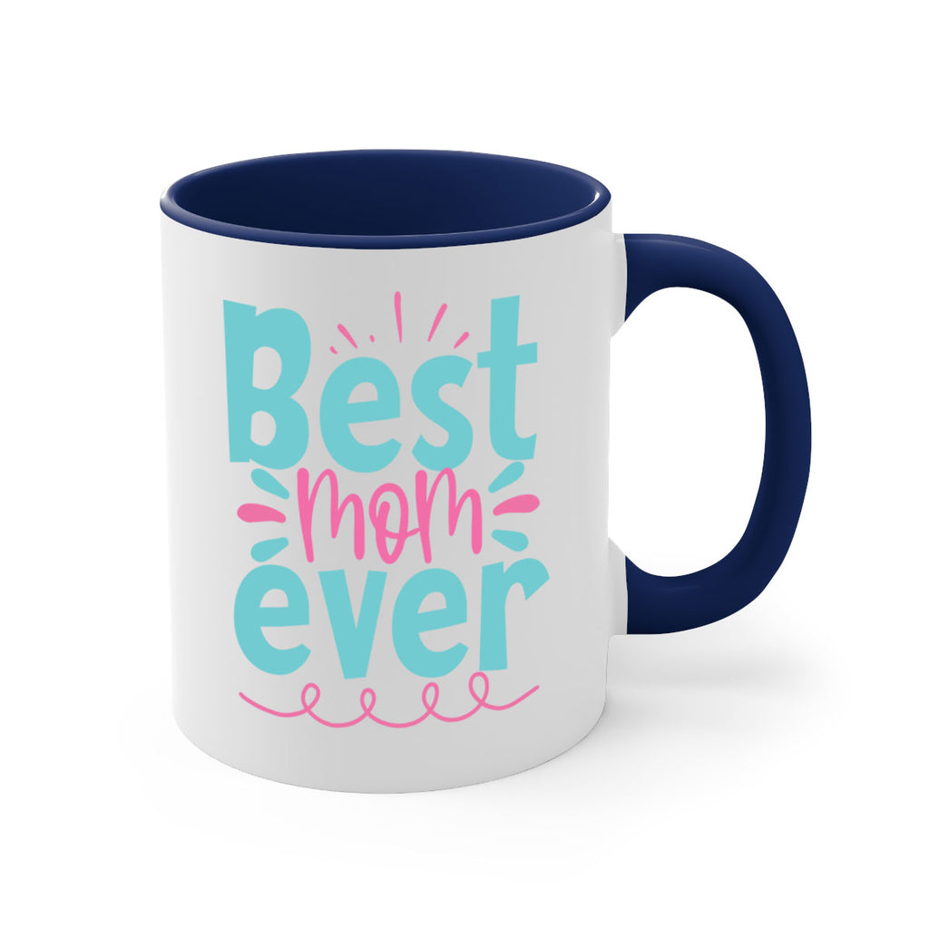 best mom ever 353#- mom-Mug / Coffee Cup