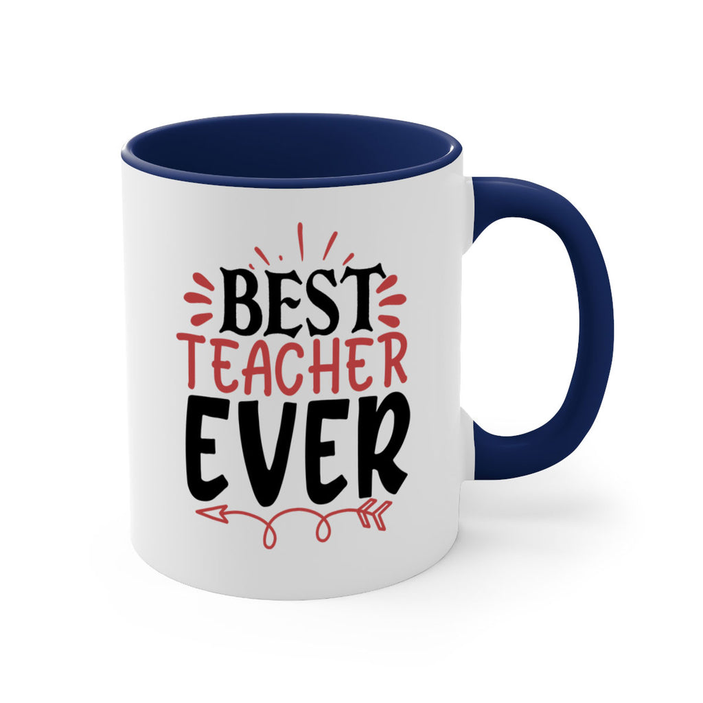 best teacher ever Style 119#- teacher-Mug / Coffee Cup