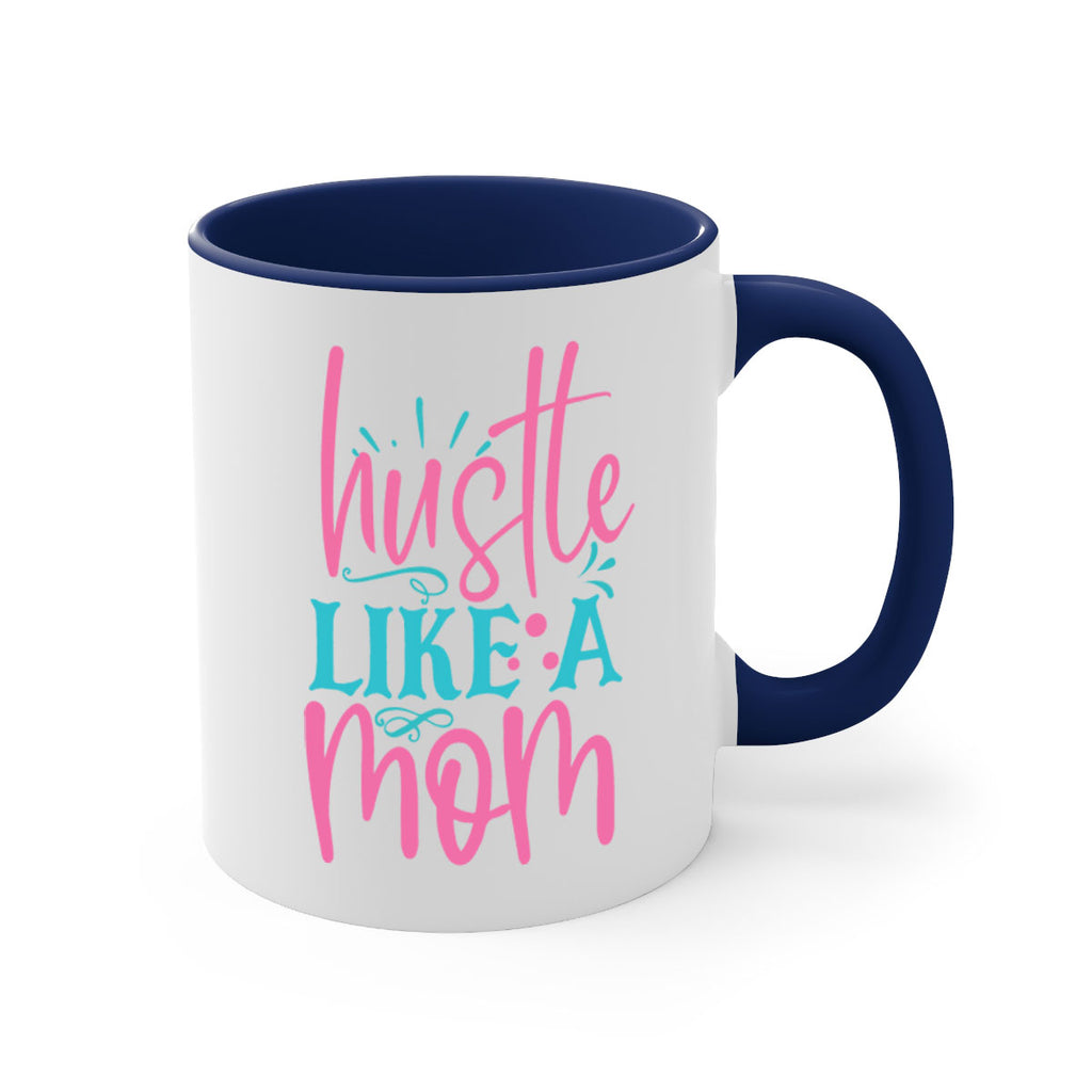 hustle like a mmom 341#- mom-Mug / Coffee Cup